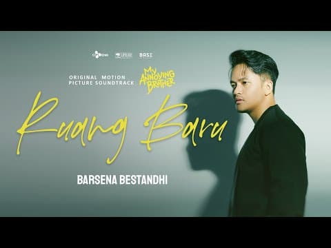 Ruang Baru (From "My Annoying Brother") (Video Edit)