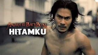 Andra And The Backbone - Hitamku (Official Music Video)