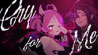 Cry For Me - Ironmouse