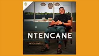 Ntencane - 9. ENGALOBOLILE [FT KAMAPHANGA] (Official Audio)