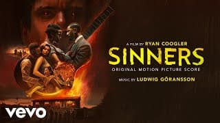 Why You Here / Before the Sun Went Down | Sinners (Original Motion Picture Score)