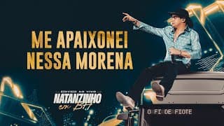 Natanzinho Lima - Me Apaixonei Nessa Morena - EM BH