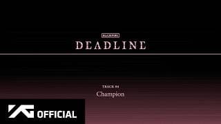 BLACKPINK - ‘Champion’ (Official Audio)