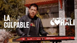 Cliver y su grupo Coralí - La culpable (Official Video) 2025