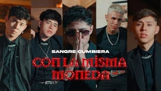 Sangre Cumbiera - Con la misma moneda (Video oficial)