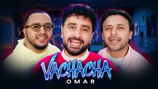 OMAR - VACHACHA (Video Clip)