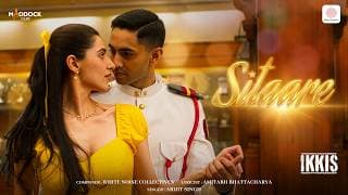 Sitaare | Ikkis | Agastya Nanda, Simar Bhatia, Dharmendra Deol, Jaideep A | Arijit Singh, Amitabhย B
