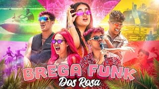 BREGA FUNK DOS ROSA *Clipe Oficial