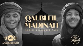 Harris J & Maher Zain - Qalbi Fil Madinah (Vocals Only) | Official Music Video | قلبي في المدينة